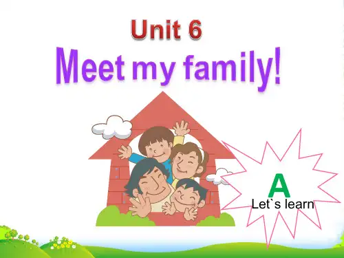 小学英语新版人教版(PEP)四年级上册Unit6 Meet My Family !PartA课件