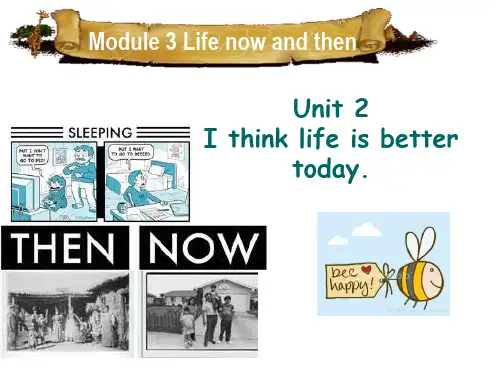 外研新标准九年级下册 Module 3 Unit2I think life is better today(共34张PPT)