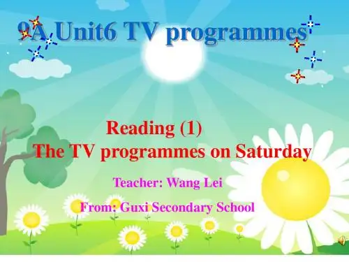2019译林牛津版9A Unit 6. TV programmes Reading1公开课教学课件 (共17张PPT)教育精品.ppt