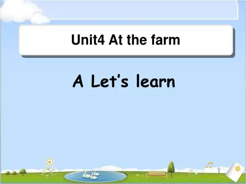 pep小学英语四年级下册Unit 4 At the farm A Let’s learn 课件