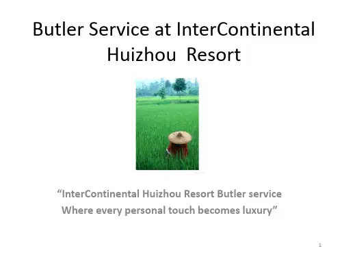 惠州洲际酒店贴身管家服务手册Butler+Service+at+InterContinental+Huizh(2)