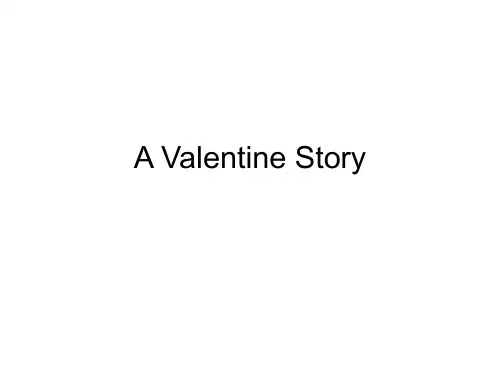 信管大学英语课件A Valentine Story