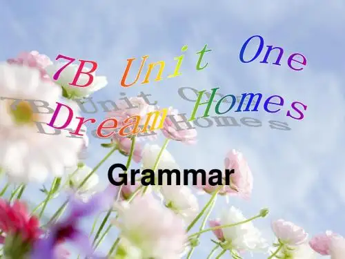 牛津译林版7B Unit1 Dream Homes Grammar课件(共27张PPT)