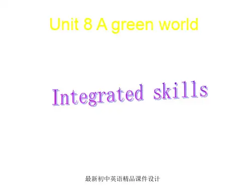 最新牛津译林版八年级英语下册 Unit 8 A green world Integrated skills精品课件 