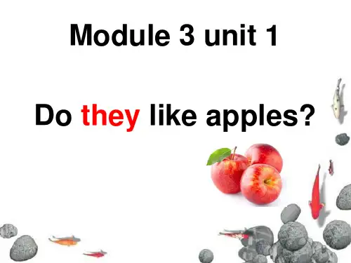 外研版英语二年级上册 Module 3 unit 2 Do they like apples