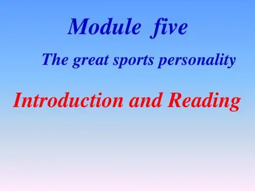 外研必修五 Module5 Introduction and Reading