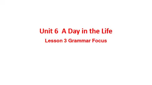 Unit+6+Grammar+Focus+课件+2024-2025学年人教版七年级英语上册