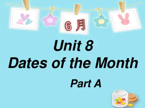 【公开课课件】闽教英语五年级下册Unit8 Dates of the Month PartA