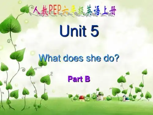 小学英语新版人教版(PEP)六年级上册Unit5 What Does he Do PartB let' learn and let's talk课件
