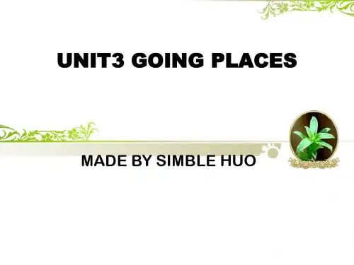 高一英语 UNIT3 Going places (ppt)