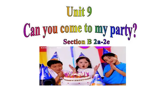 人教版八年级英语(上学期)Unit9SectionB(2a-2e)课件