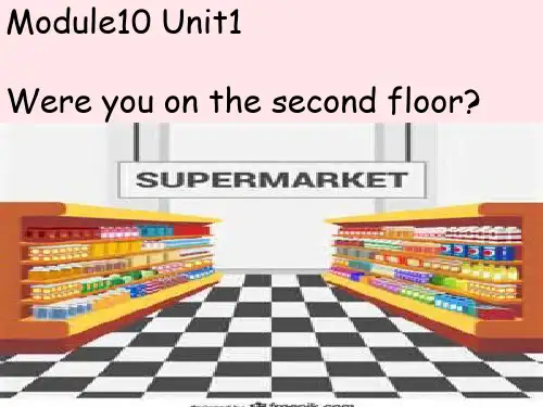 外研版三年级英语下册module10unit1wereyouonthesecondfloor课件2