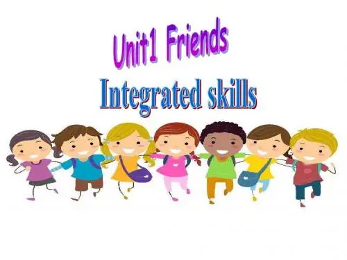 8A Unit1 Friends Integrated skills 课件(2)(牛津译林版八年级上)