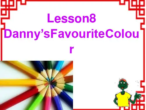 冀教初中英语七上《Lesson 8 Danny's Favourit Colour》PPT课件
