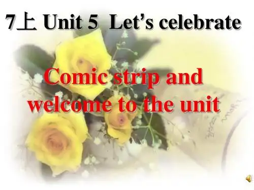 7上 Unit5 Comic strip and welcome to the unit课件