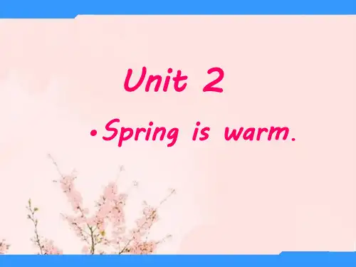 春湘少版英语四下《Unit 2 Spring is warm》ppt课件3