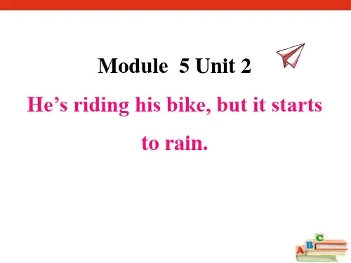外研版六年级英语下册He's riding his bikebut it's starting to