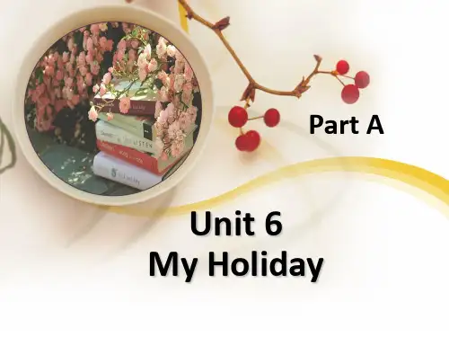 五年级下册英语课件-Unit 6 My Holiday Part A 2_陕旅版
