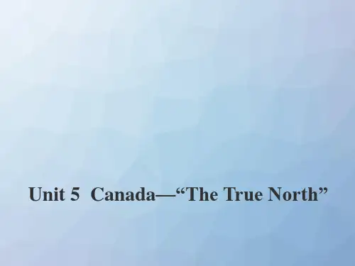 高三英语一轮复习精品课件12：Unit 5 Canada—“The True North”