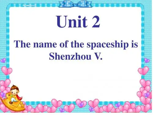 小学英语新标准六年级上册M6U2The_name_of_the_spaceship_is_Shenzhou_V.