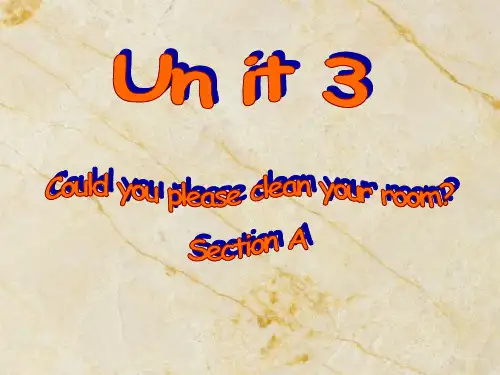 2014八年级英语下册unit3_could__you_please_clean_your_room SectionA
