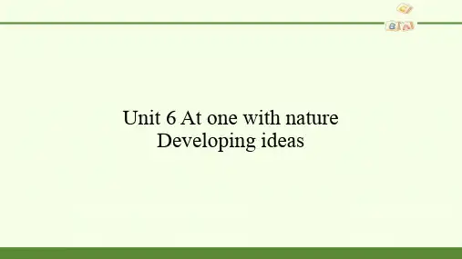 高中英语必修一《Unit 6 At one with nature Developing ideas》课件