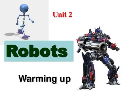 2019新人教版选修七-Unit-2-Robots-Warming-up[课件](共50张PPT)教育精品.ppt