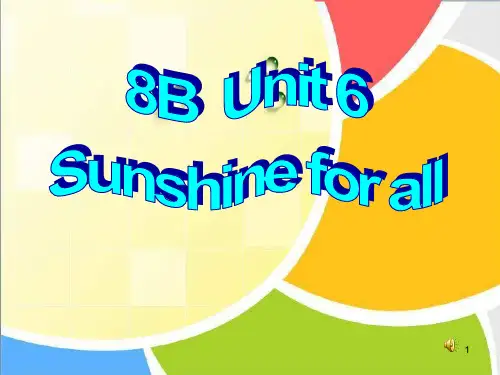 牛津译林版8B英语Unit 6 Sunshine for allTask课件