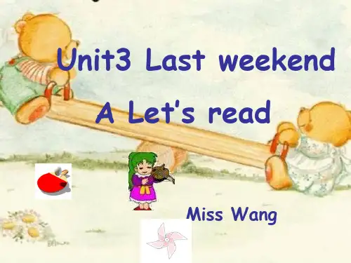 PEP六年级下Unit3 last weekend课件
