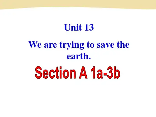 新目标版九年级Unit13We’retryingtosavetheearth!SectionA1a-