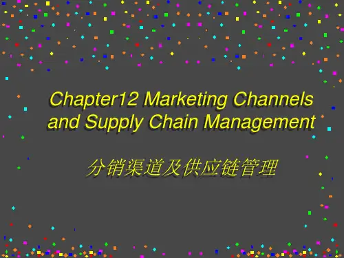 ch12&13 Marketing Channels and Supply Chain Management & Retailing and Wholesaling