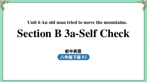 人教版英语八年级下册Unit6(Section B 3a-Self check)新编课件