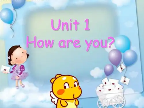 2019年湘少版三年级英语下册Unit 1 How are you？课件