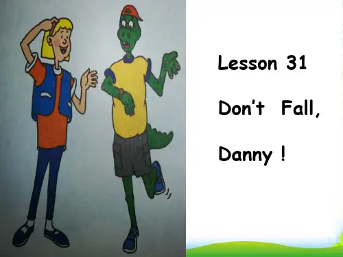 冀教版八年级英语下册Unit6 Lesson31：Don’t Fall课件(共13张PPT)