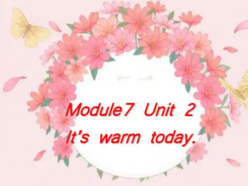 三年级英语下册课件-Module 7 Unit 2 It's warm today327-外研版（三起）