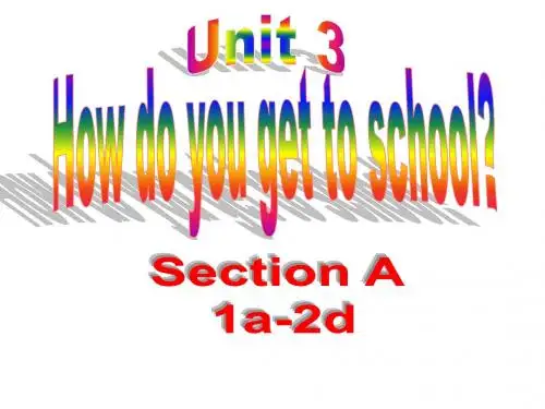 Unit3 How do you get to school 优质课公开课课件 (7)
