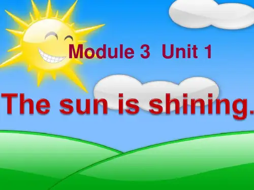 外研版小学英语六年级下册(三起)M3 U1 The sun is shining公开课课件