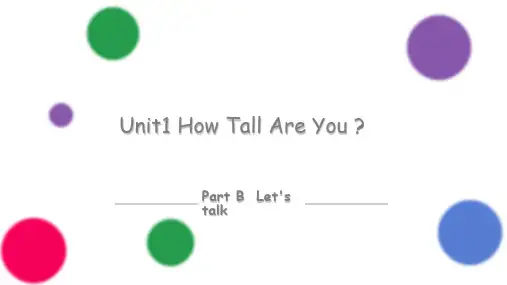Unit1HowTallAreYou？Btalk(课件)人教PEP版英语六年级下册(精)9