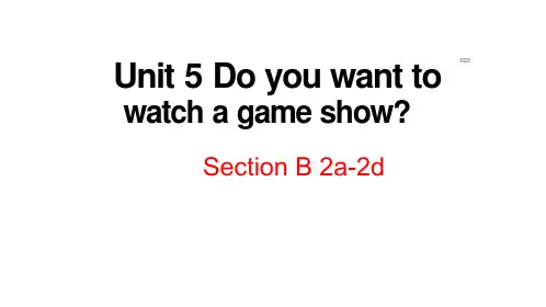 Unit 5 Section B 2a-2d 课件 人教版英语八年级上册