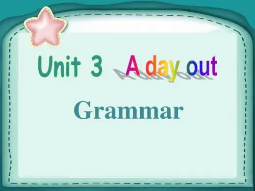 Unit 3 A day out Grammar 课件2(牛津译林版八年级上)