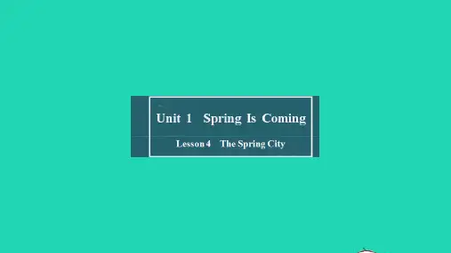 八年级英语下册Unit1TheSpringCity教学课件新版冀教版ppt