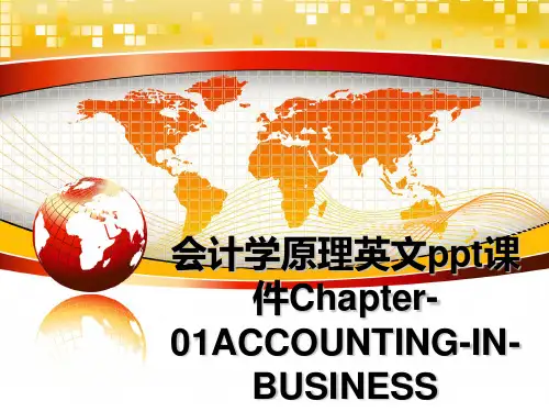 最新会计学原理英文ppt课件Chapter-01ACCOUNTING-IN-BUSINESS