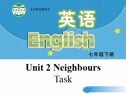 七级英语下册Unit2NeighboursTask课件(新版)牛津版