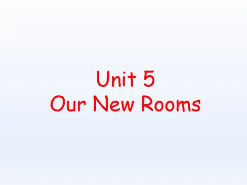 五年级上册英语课件-Unit 5 Our New Rooms｜重大版 (共48张PPT)