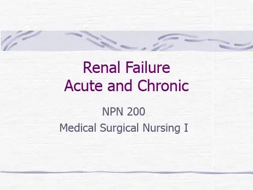 【持续性肾脏替代治疗CRRT英文精品课件】Renal Failure Acute and Chronic
