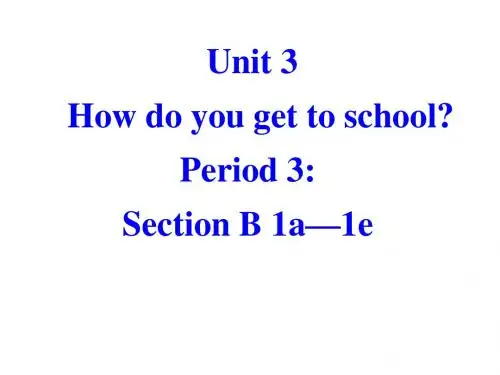 七年级英语下册(人教版)教学课件：Unit 3 How do you get to schoolPeriod 3