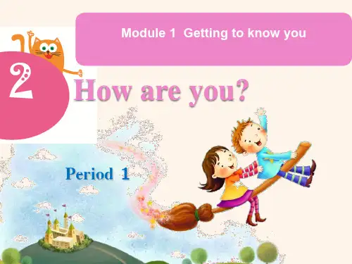 三年级英语上册(牛津上海版)unit2 How are you Period1 课件