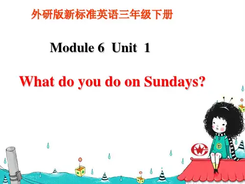 三年级英语下册课件-Module 6 Unit 1 What do you do on Sundays？（3）-外研版（三起）