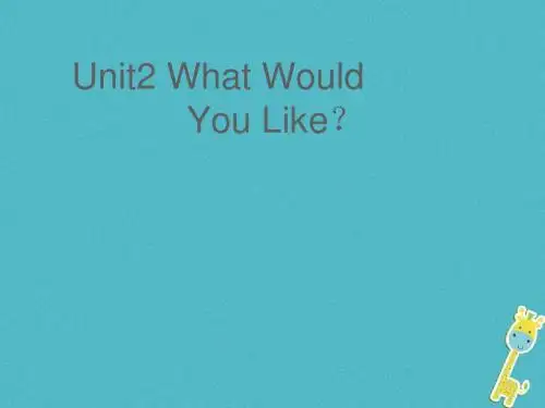 六年级英语下册Unit2WhatWouldYouLike课件1陕旅版 精品文档