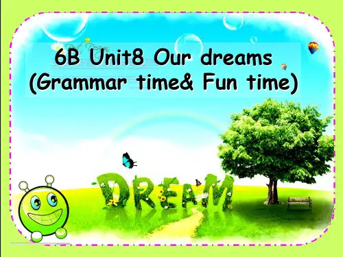 六年级下英语公开课课件-Unit8 Our dreams(第2课时) ｜译林版